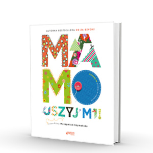 Ksiązka o projektowaniu ubrań dla dzieci Mamo Uszyj Mi